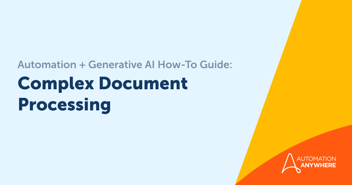 Complex Document Processing | Automation Anywhere