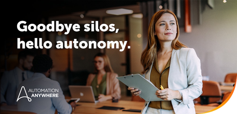 Goodbye silos, hello autonomy.