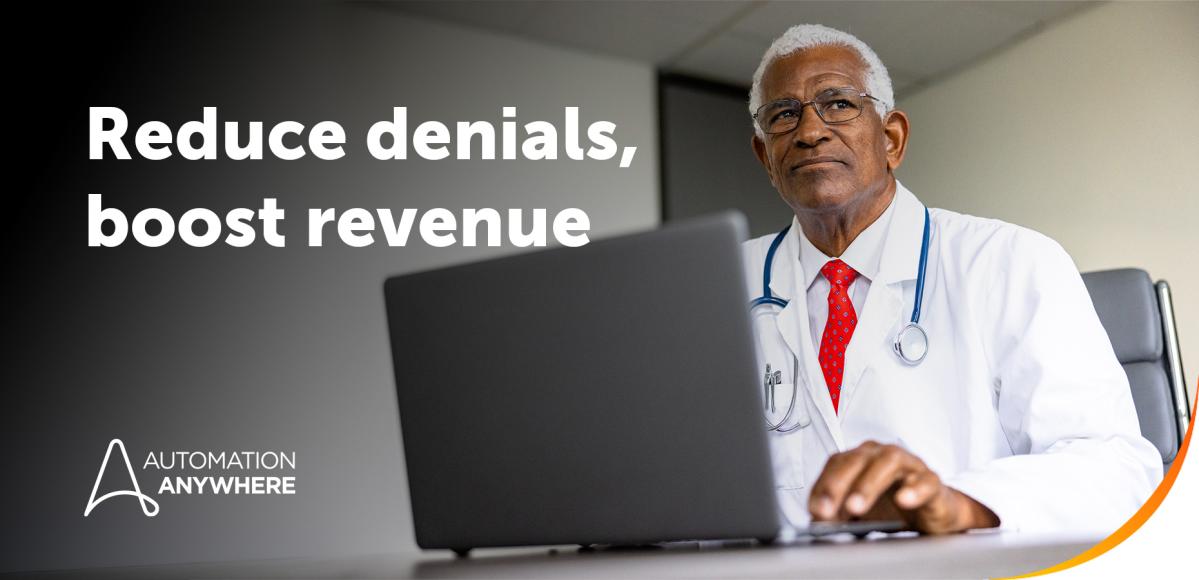 Reduce denials, boost revenue