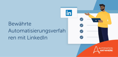 Die CxO-Reihe: Nachweislicher Mehrwert durch Automatisierung bei LinkedIn